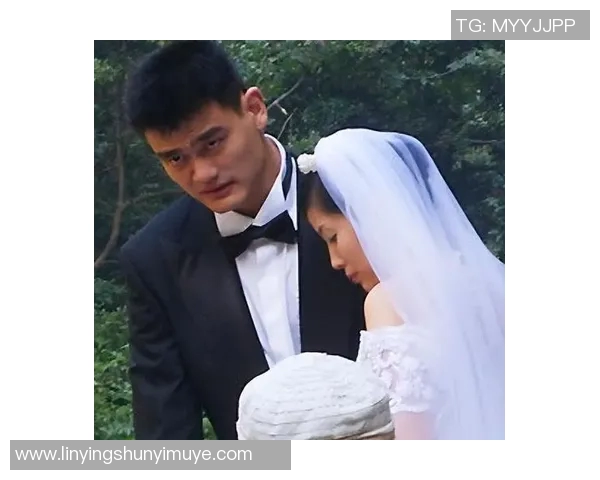 姚明的婚姻生活揭秘:与妻子叶莉的甜蜜故事与家庭幸福瞬间 姚明的婚姻生活揭秘:与妻子叶莉的甜蜜故事与家庭幸福瞬间